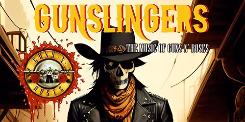 Gunslingers - The music of Guns n' Roses