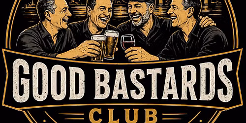 August 28 - Brisbane Good Bastards Club Luncheon