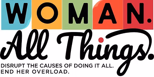 Every Woman. All Things. Panel