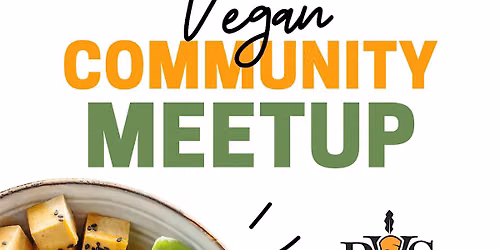 VEGAN COMMUNITY MEETUP