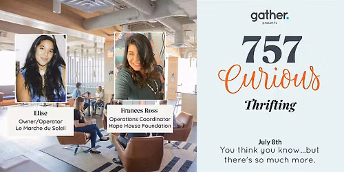 757 Curious: Thrifting!