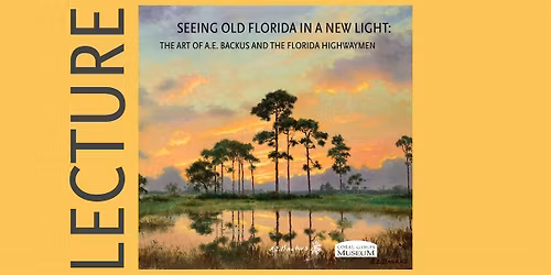 SEEING OLD FLORIDA IN A NEW LIGHT