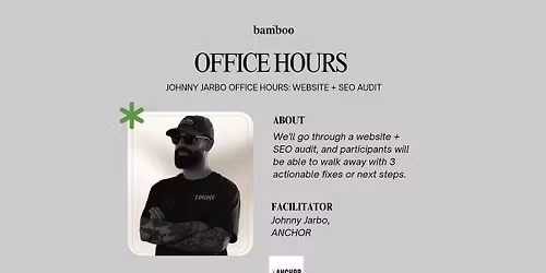 Johnny Jarbo Office Hours: Website + SEO Audit