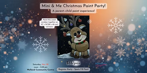 Mini & Me Christmas Paint Party! A parent-child paint experience.