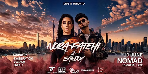 Nora Fatehi & Sanjoy LIVE in Toronto | NoMad