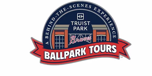 Tours: Truist Park with the Braves Clubhouse included as a tour stop!