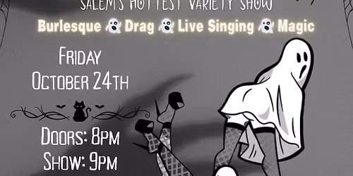 Hotter Than Hell \u201cHaunted\u201d Variety Show