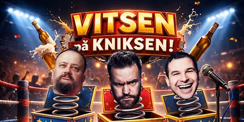 Vitsen p\u00e5 Kniksen - standupkveld 24 april