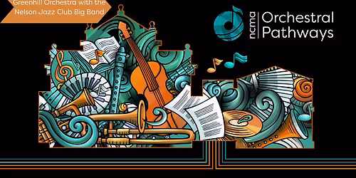 Greenhill Orchestra & The Nelson Jazz Club Big Band