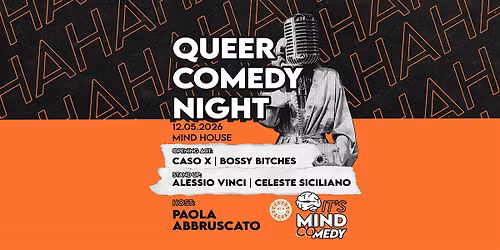 THE LAST QUEER COMEDY NIGHT \/ DRAG QUEEN & STAND UP COMEDY @ MIND HOUSE