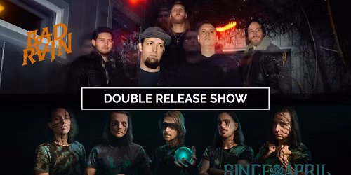 Bad Rain + Since April | Strom, M\u00fcnchen