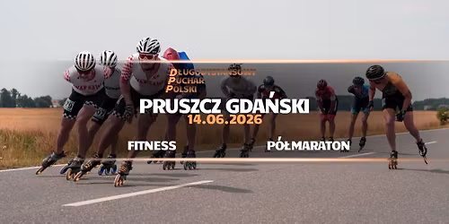 XIII P\u00f3\u0142maraton Wrotkarski o Puchar Burmistrza Pruszcza Gda\u0144skiego