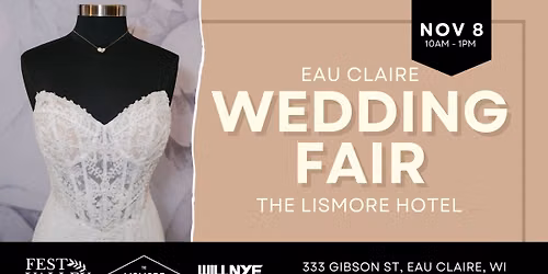 Eau Claire Fall Wedding Fair at The Lismore Hotel 