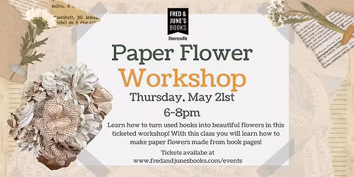 Paper Flower Workshop (Ticketed)