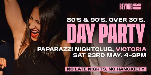 80s &amp; 90s Over 30s Daytime Clubbing - Victoria\ud83d\udd7a\ud83c\udffd