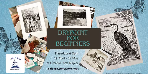 Printmaking Evening Classes - Drypoint