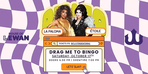 Drag Me To Bingo at Trident Booksellers & Cafe | October 17th