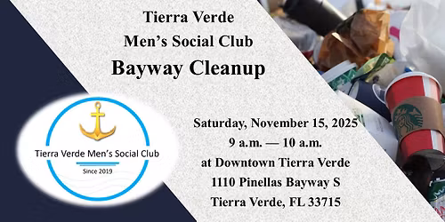 Tierra Verde Men's Social Club Bayway Cleanup!