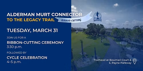 Ribbon Cutting Ceremony: Alderman Trail Connector to The Legacy Trail