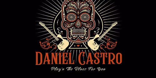 First Thursday Blues THE DANIEL CASTRO BAND