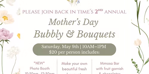 Mother's Day Bubbly & Bouquets Event! \ud83d\udc90\u2728