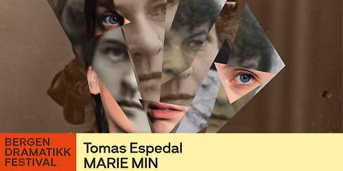 MARIE MIN \/\/ Bergen Dramatikkfestival