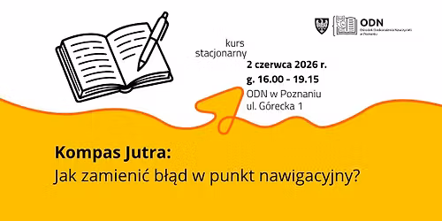 Kompas Jutra: Jak zamieni\u0107 b\u0142\u0105d w punkt nawigacyjny?