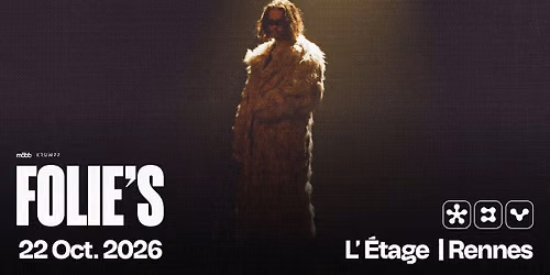 Folie's en concert \u00e0 Rennes \u2022 L'\u00c9tage