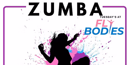 Zumba Tuesdays at FlyBodies