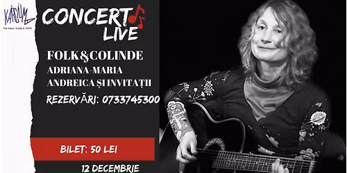 Folk si colinde - Adriana - Maria Andreica si invitatii