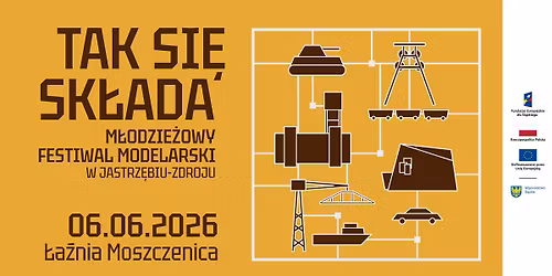 Tak si\u0119 sk\u0142ada 2 - M\u0142odzie\u017cowy Festiwal Modelarski