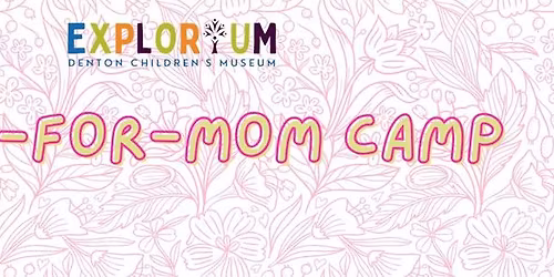 Made-For-Mom Camp