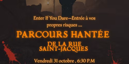 Parcour hant\u00e9e de la Rue Saint-Jacques