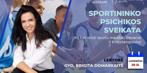 Sportininko psichikos sveikata: k\u0105 turi \u017einoti sporto medikai, treneriai ir kineziterapeutai