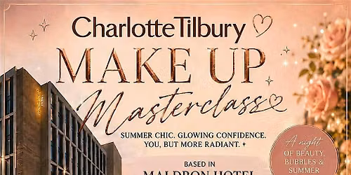 Charlotte Tilbury Make Up Masterclass
