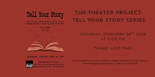 The Theater Project Presents: Tell Your Story Series