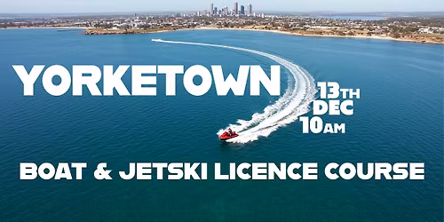 Yorketown Boat Licence Course