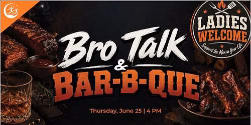 Bro Talk and Bar-B-Que