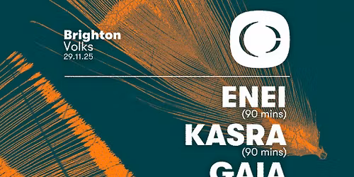 Critical Sound Brighton - Enei, Kasra, Gaia, Mantmast