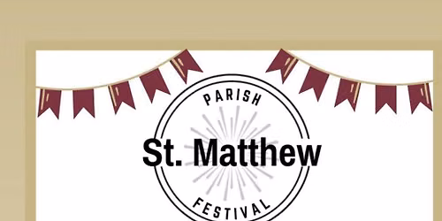 St Matthew the Apostle Parish Festival