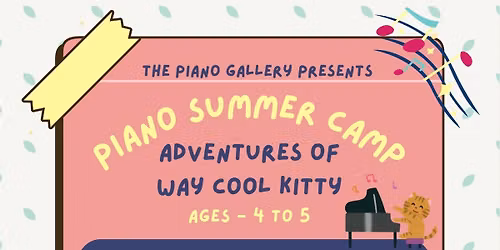 Adventures of "Way Cool" Kitty Piano Summer Camp