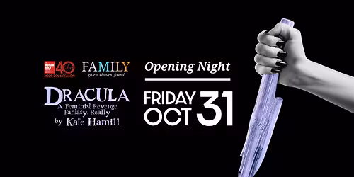OPENING NIGHT | DRACULA