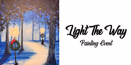 Light The Way ~ Painting Event