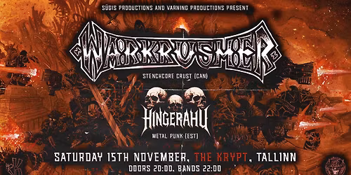 Extreme Saturday: WARKRUSHER (CAN) + HINGERAHU (EE) @ The Krypt\ud83e\udd87@ The Krypt\ud83e\udd87