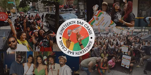 Juneteenth Bar Crawl - Harlem Edition