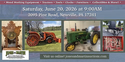 Public Auction: Wood Working Equipment \u2022 Tractors \u2022 Tools \u2022 Clocks \u2022 Furniture \u2022 Collectibles!