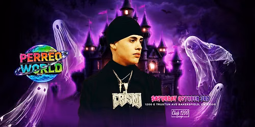 PERREO WORLD @ URUAPAN BAKERSFIELD SATURDAY OCTOBER 3RD