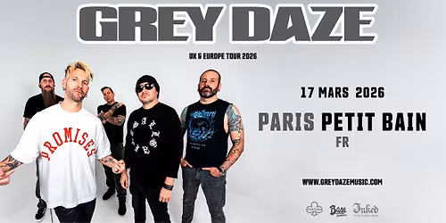 GREY DAZE \u2022 Paris \u2022 Petit Bain