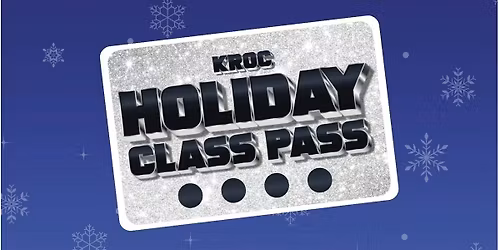 Kroc Holiday Class Pass