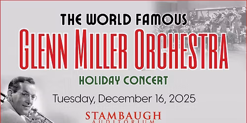 Glenn Miller Orchestra Holiday Concert
